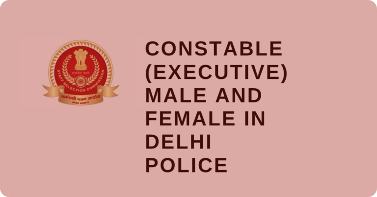 Constable (Executive) Male and Female in Delhi Police Examination 2023