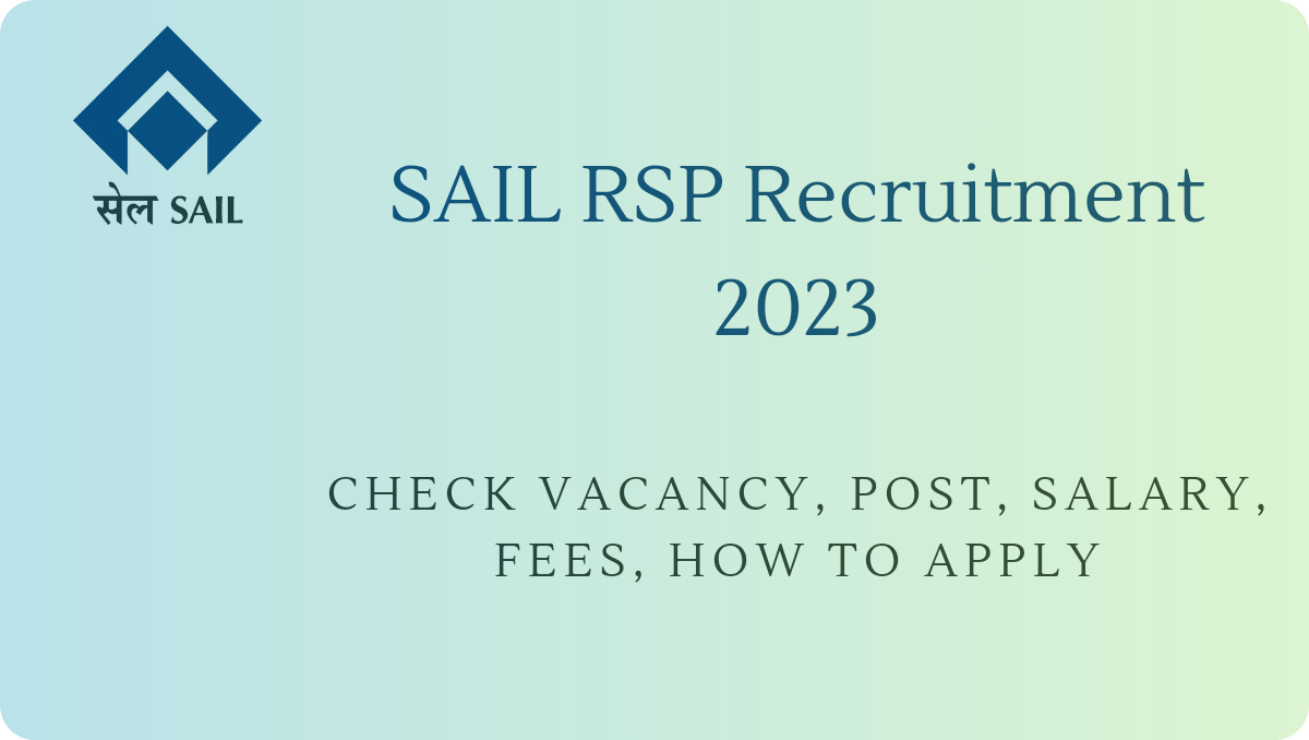SAIL RSP Recruitment 2023