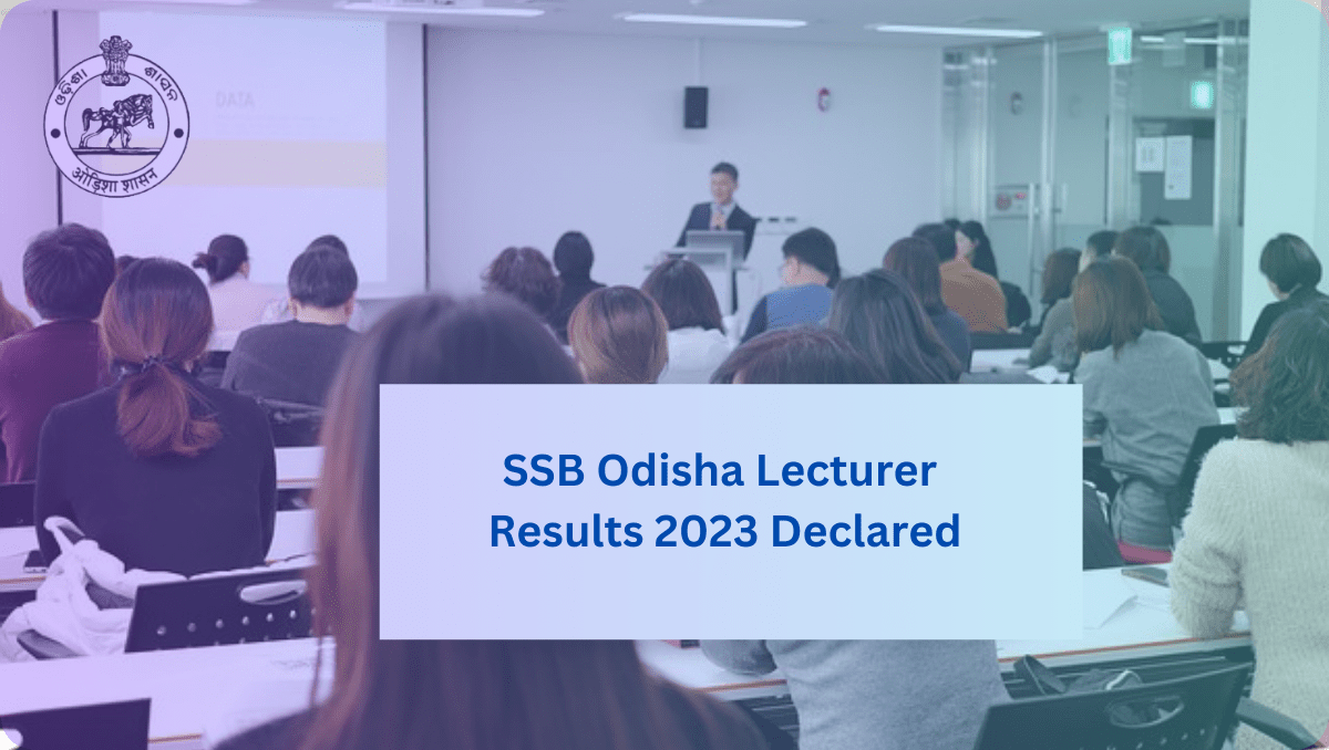 SSB Odisha Lecturer Results 2023